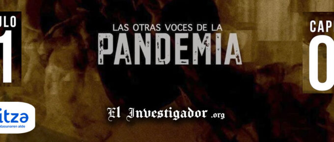 [Serie Documental] Las otras voces de la Pandemia. Bizitza